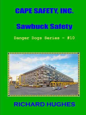 cover image of Cape Safety, Inc. Sawbuck Safety